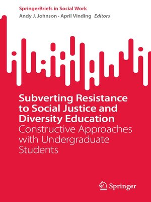 cover image of Subverting Resistance to Social Justice and Diversity Education